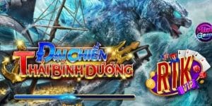 Sơ lược game bắn cá Đại chiến Thái bình dương rikvip